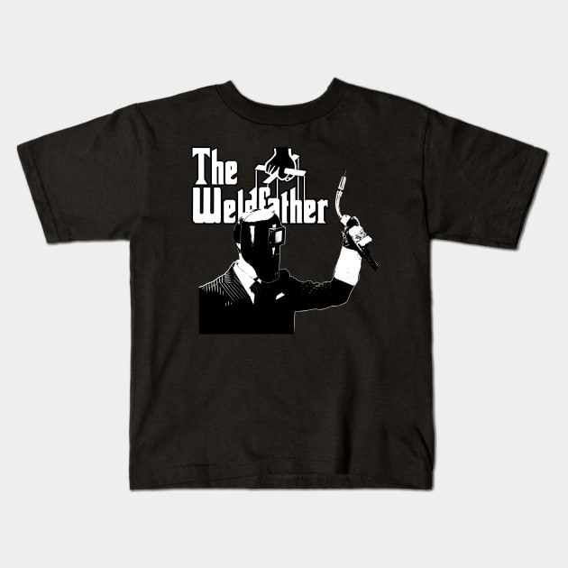 The Weldfather Kids T-Shirt by damnoverload